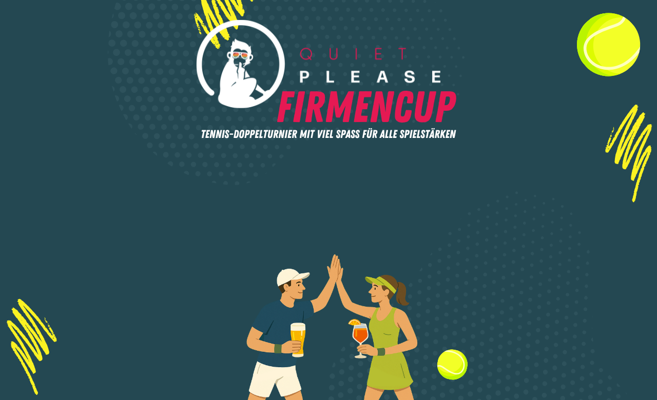 Quiet Please Firmencup Teaser